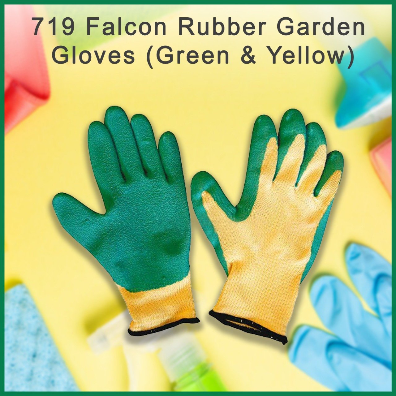 0719 Falcon Rubber Garden Gloves (Green & Yellow) - SkyShopy
